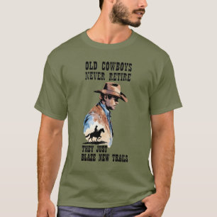 Western Cowboy Retirement Humor T-Shirt