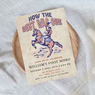 Western Cowboy Rodeo Birthday How the Best Was One Invitation