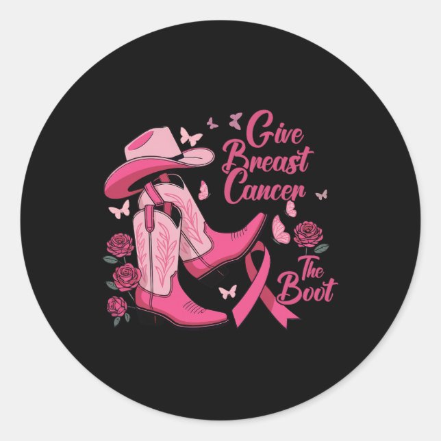 Western Cowgirl Give Breast Cancer The Boot Awaren Classic Round Sticker (Front)
