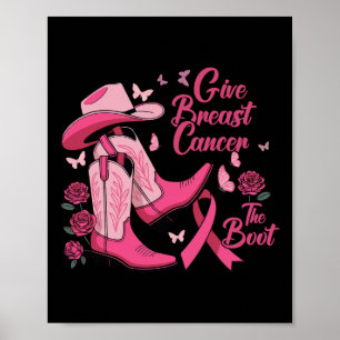 Western Cowgirl Give Breast Cancer The Boot Awaren Poster