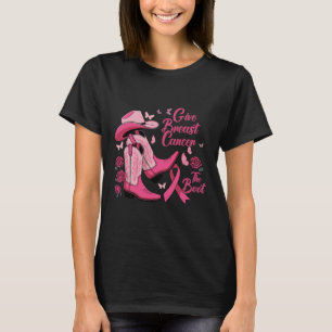 Western Cowgirl Give Breast Cancer The Boot Awaren T-Shirt