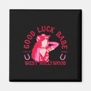 Western Cowgirl Good Luck Babe Dancing Disco Coque Magnet