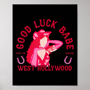 Western Cowgirl Good Luck Babe Dancing Disco Coque Poster