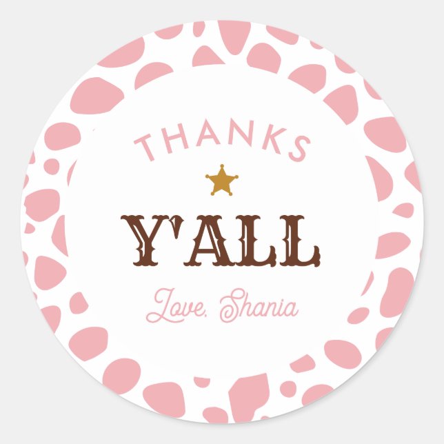 Western Cowgirl Rodeo Birthday Pink Thanks Y'all Classic Round Sticker (Front)
