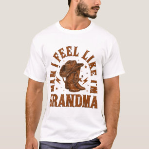 Western Family Cowgirl Cowboy Man I Feel Like I'M  T-Shirt