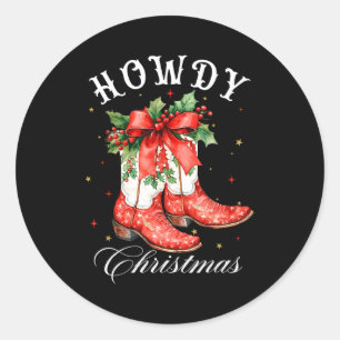 Western Howdy Christmas Cowgirl Boot Coquette Bow Classic Round Sticker