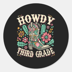 Western Howdy Third Grade Back To School 3rd Grade Classic Round Sticker