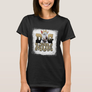 Western Leopard Bull Terrier Mum Mother's Day T-Shirt