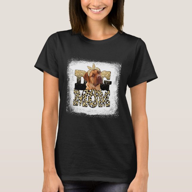 Western Leopard Dogue De Bordeaux Mum Mother's Day T-Shirt (Front)