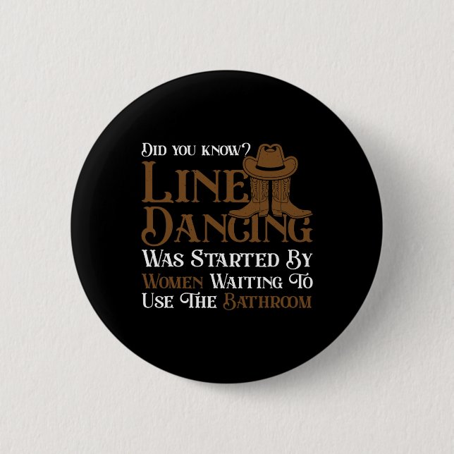 Western Line Dance 5678 Funny Line Dancing  6 Cm Round Badge (Front)