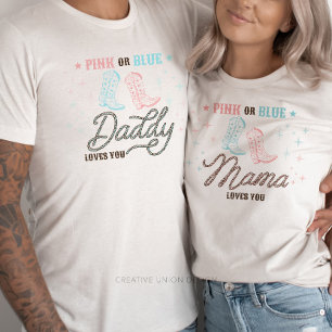 Western Pink or Blue Mama Loves You Gender Reveal T-Shirt