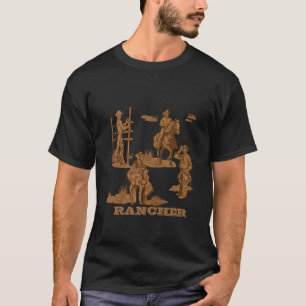 Western Rancher Cowboys Ranch Work Chores T-Shirt