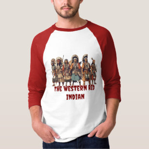 Western Red Indian Fighters Of Courage Unity - T-Shirt