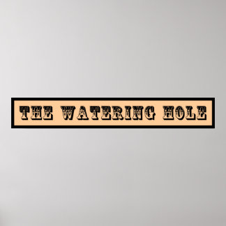 Western Sign ~ The Watering Hole