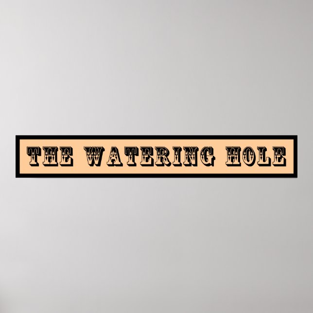 Western Sign ~ The Watering Hole (Front)