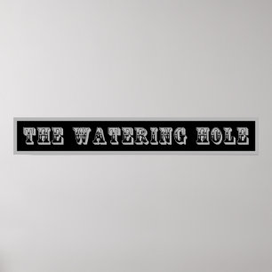 Western Sign The Watering Hole