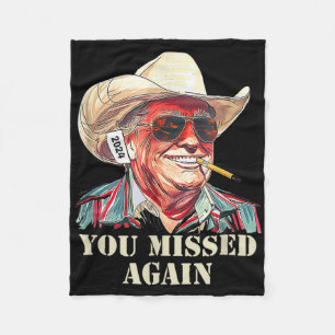 Western Trump Cowboy You Missed Again Fleece Blanket