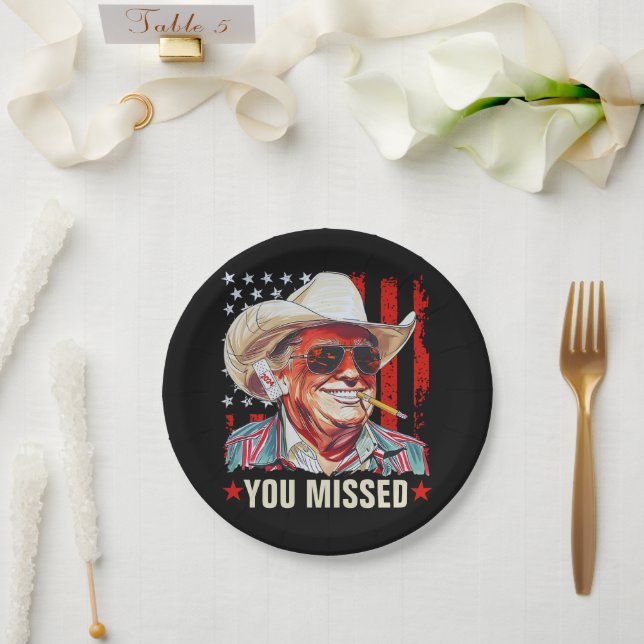 Western Trump Cowboy | You Missed Trump 2024 Paper Plate (Wedding)