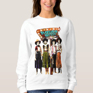 Western Vintage Cowgirl Rodeo Queen Sweatshirt