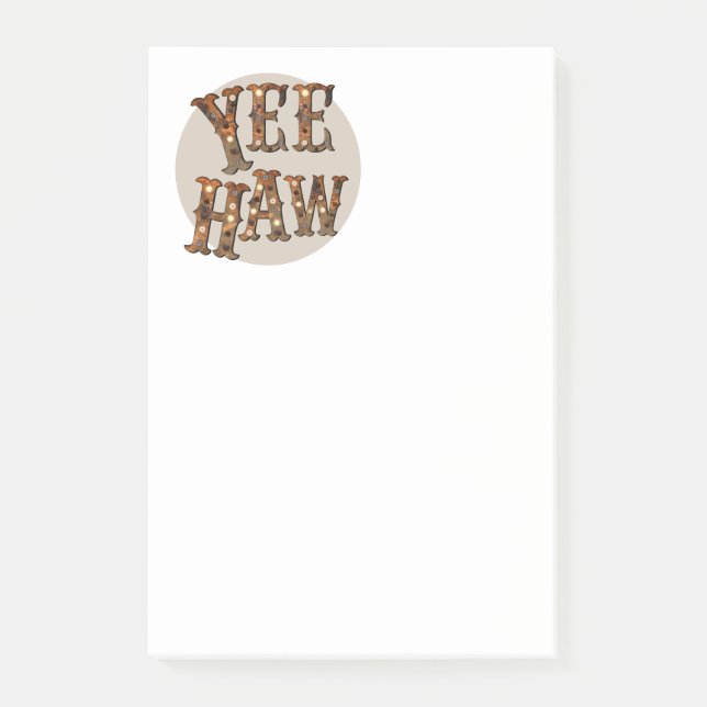 Western yee haw southern sayings ranch life post-it notes (Front)