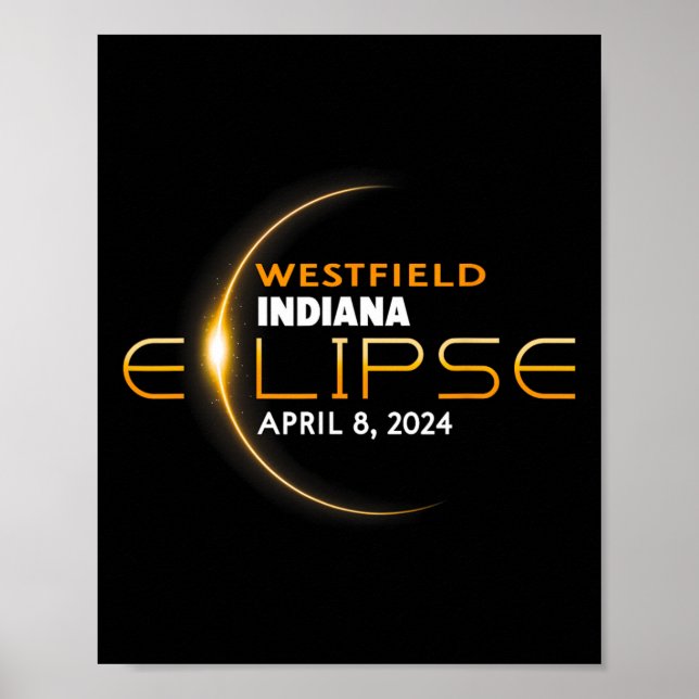 Westfield Indiana Total Solar Eclipse 2024  Poster (Front)