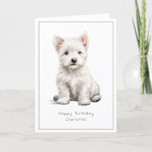 Westie Cheeky Puppy Cute Birthday Card Personalise