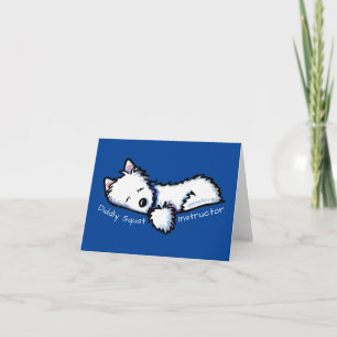 Westie DIDDLY SQUAT Instructor Car Magnet Thank You Card