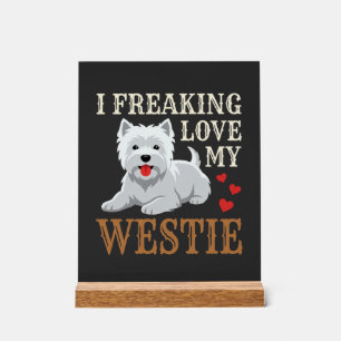 Westie Dog Love Typography Acrylic Sign