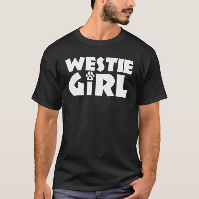 Westie Girl Funny Pet West Highland White Terrier  T-Shirt (Front)