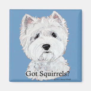 Westie Got Squirrels? Magnet