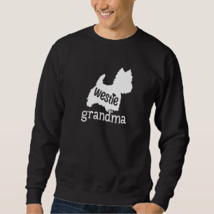 Westie Grandma West Highland White Terrier Dog Sweatshirt