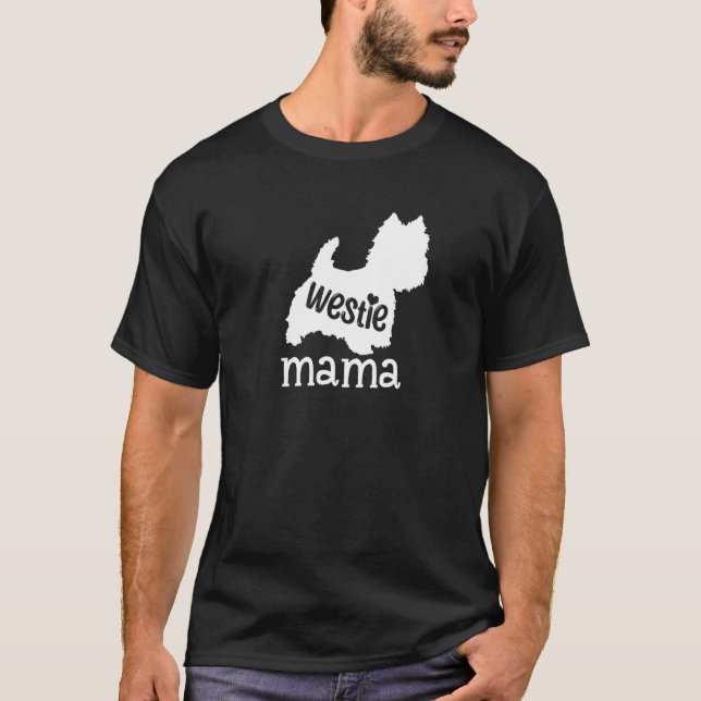 Westie Mama  Cute West Highland White Terrier Dog T-Shirt (Front)