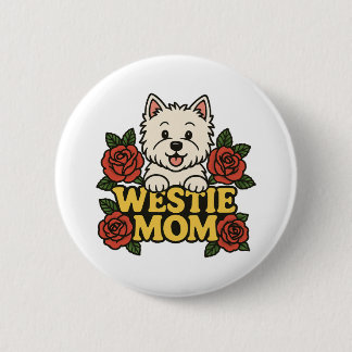 Westie Mom 6 Cm Round Badge