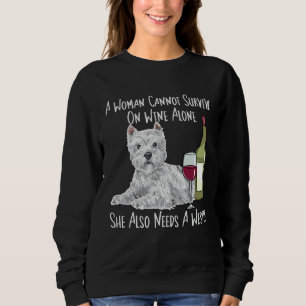 Westie Mom Wine Dog Mom West Highland White Terrie Sweatshirt
