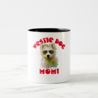 Westie Mum Dog Best Dog Mum Ever