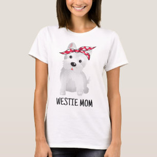 Westie Mum West Highland White Terrier Dog Lovers T-Shirt