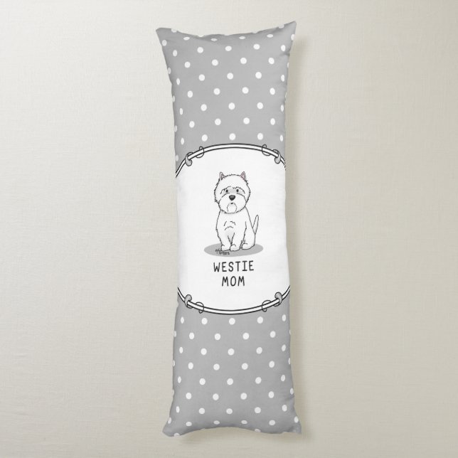 Westie Mum - West Highland White Terrier Dog Mum Body Cushion (Back (Vertical))