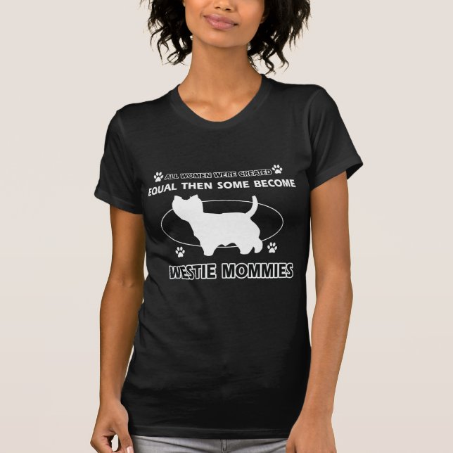 westie  Mummy Design T-Shirt (Front)