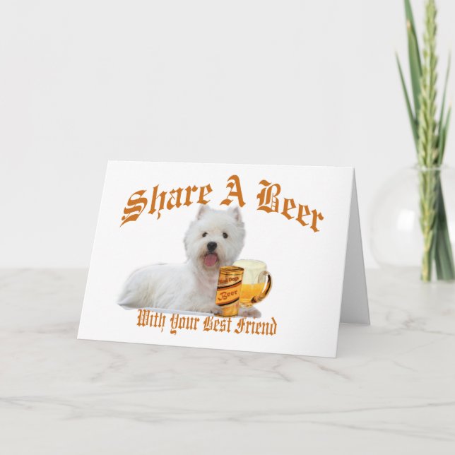 Westie Shares Beer Greeting Card (Front)