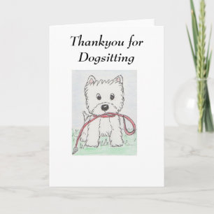 Westie Thankyou for Dogsitting Thank You Card