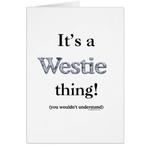 Westie Thing