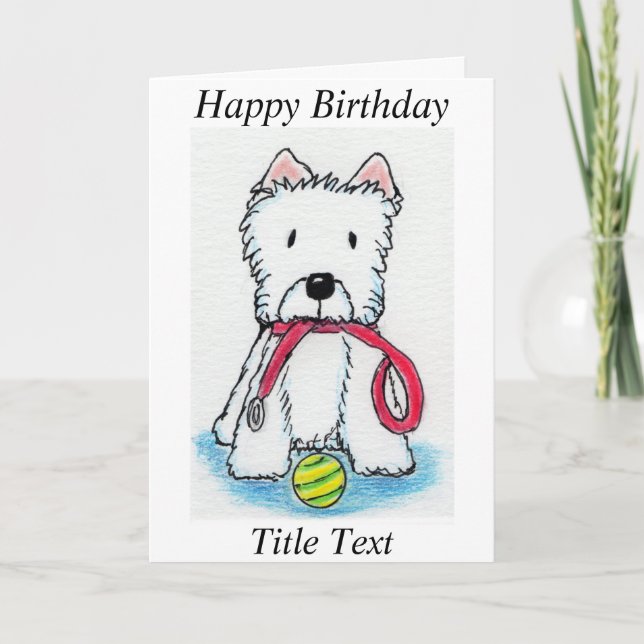 Westie walkies birthday card friend dad mum etc (Front)