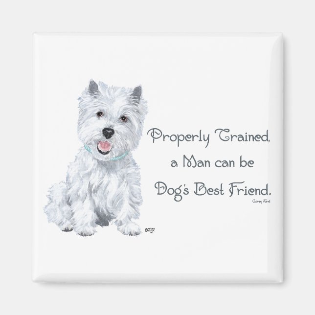 Westie Words of Wisdom Magnet (Front)