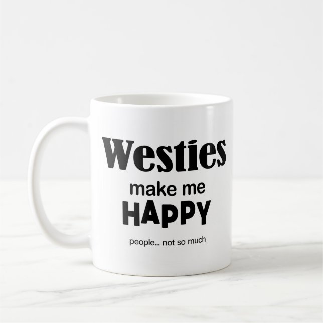 Westies Make Me Happy Coffee Mug (Left)