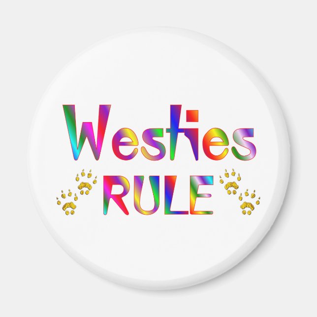 Westies Rule Magnet (Front)