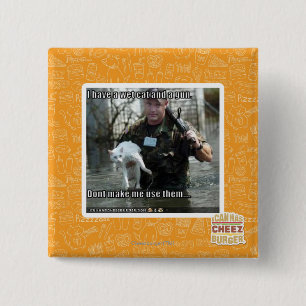 Wet cat and gun 15 cm square badge