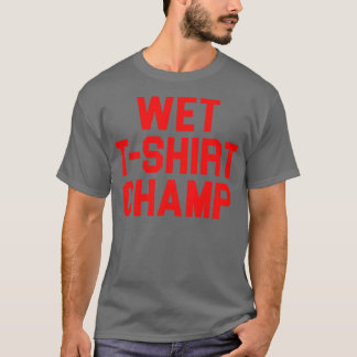 Wet TShirt Champ