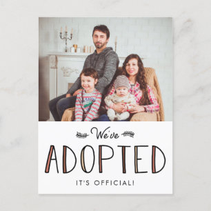 We've Adopted Adoption Announcement Postcard