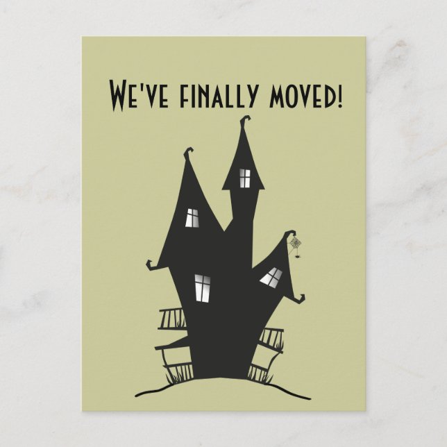We've Finally moved! Haunted house. Announcement Postcard (Front)