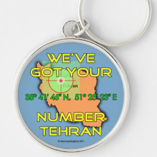 We've Got Your Number Tehran Key Ring